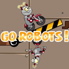Go Robots!