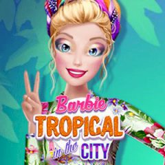 Barbie Tropical in the City