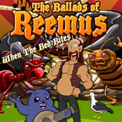 The Ballads of Reemus: When the Bed Bites