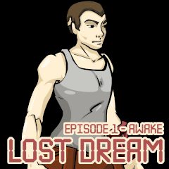 Lost Dream. Episode 1 - Awake