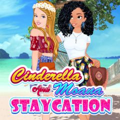Cinderella and Moana Staycation