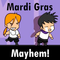Mardi Gras Mayhem!