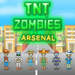 TNT Zombies. Arsenal