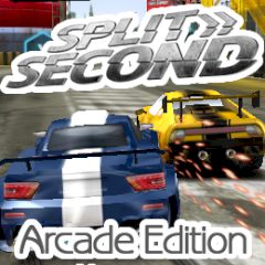 Split Second: Arcade Edition