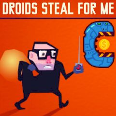 Droids Steal for me