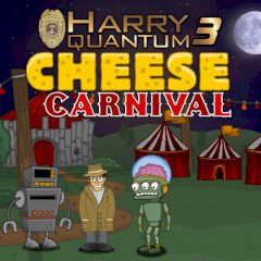 Harry Quantum 3: Cheese Carnival