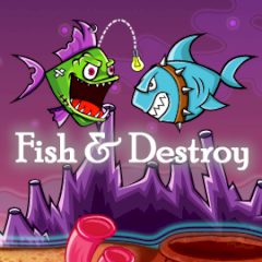 Fish & Destroy