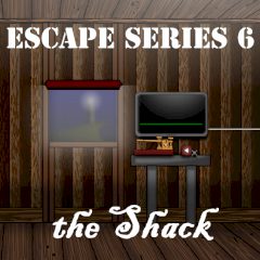 Escape Series 6: the Shack