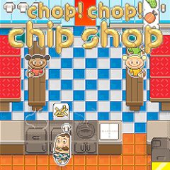 Chop! Chop! Chip Shop!