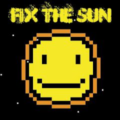 Fix the Sun