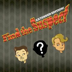 Find the Suspect: Extended Edition!