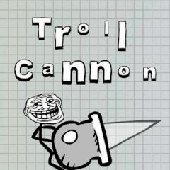 Troll Cannon