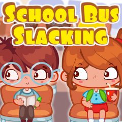 School Bus Slacking