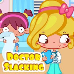 Doctor Slacking