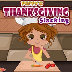 Peppy's Thanksgiving Slacking