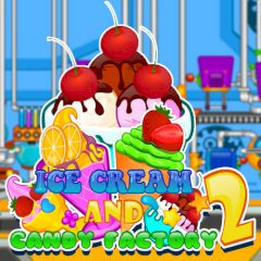 Ice Cream and Candy Factory 2