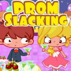Prom Slacking
