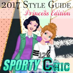 2017 Style Guide Princess Edition: Sporty Chic